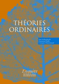 Emmanuel Pedler et Jacques Cheyronnaud - Théories ordinaires.