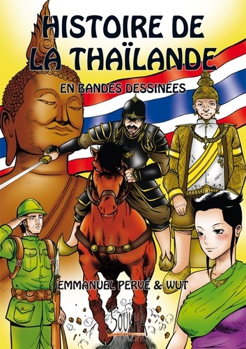 Emmanuel Pervé et  Wut - Histoire de la Thaïlande en bd.