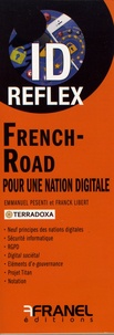 Recherche de téléchargement d'ebook gratuite French-Road, pour une nation digitale par Emmanuel Pesenti, Franck Libert  (French Edition)