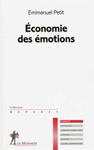 Emmanuel Petit - Economie des émotions.