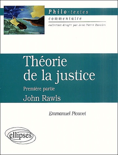 Théorie de la justice.. Première partie, John Rawls