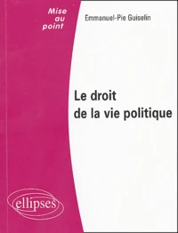 Le droit de la vie politique