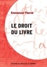 Emmanuel Pierrat - Le droit du livre.