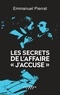 Emmanuel Pierrat - Les secrets de l'affaire "J'accuse !...".