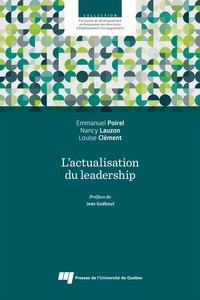 Emmanuel Poirel et Nancy Lauzon - L'actualisation du leadership.
