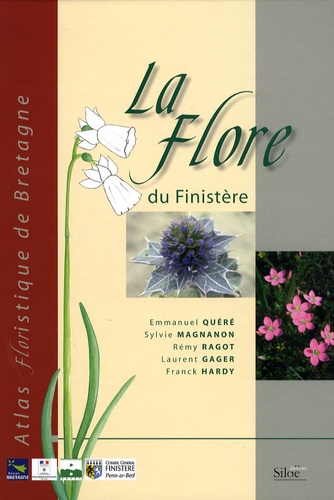 Emmanuel Quéré et Sylvie Magnanon - Atlas de la flore du Finistère - Flore vasculaire.