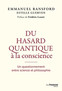 Emmanuel Ransford - Du hasard quantique à la conscience - Un questionnement entre science et philosophie.