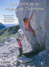 Emmanuel Ratouis - Les blocs de la région de Chamonix.