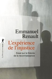 Lexpérience de linjustice - Essai sur la théorie de la reconnaissance.pdf