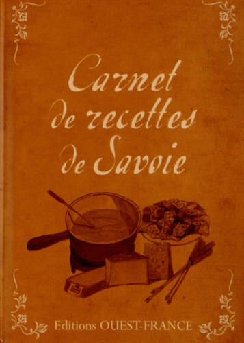Emmanuel Renaut - Carnet de recettes de Savoie.