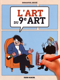 Emmanuel Reuzé - L'art du 9e art.
