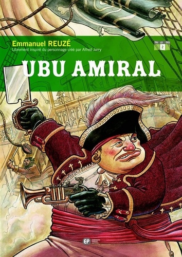 Emmanuel Reuzé - Ubu amiral.