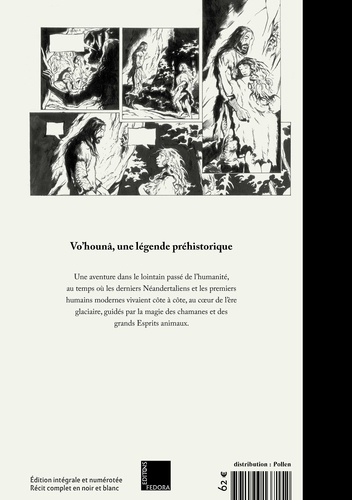 Vo'Hounâ Intégrale Une légende préhistorique -  -  Edition spéciale en noir & blanc