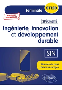 Ingénierie, innovation et développement durable SIN Terminale STI2D Enseignement technologique