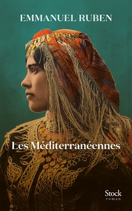 Téléchargement gratuit ebooks pdf Les Méditerranéennes en francais par Emmanuel Ruben 9782234089891