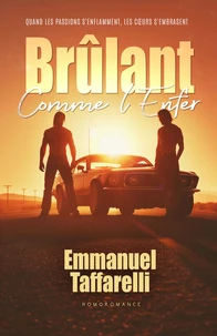 Brûlant comme l’Enfer (Livre gay, roman gay) - MxM - romance militaire