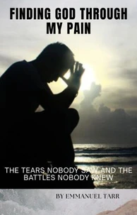 Finding God through my pain