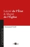 Emmanuel Tawil - Laïcité de l'Etat & liberté de l'Eglise - La doctrine des relations entre l'Eglise et l'Etat dans les documents magistériels de Pie IX à Benoît XVI.