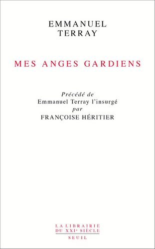 Emmanuel Terray - Mes anges gardiens.