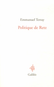 Emmanuel Terray - Politique de Retz.