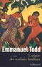 Emmanuel Todd - L'origine des systèmes familiaux - Tome 1 : l'Eurasie.