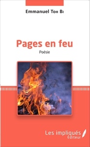 Emmanuel Toh Bi - Pages en feu.