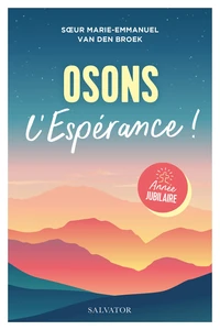 Osons l'espérance !