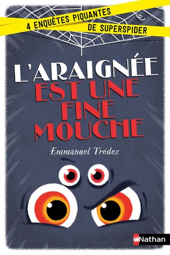 L'araignée est une fine mouche - Occasion