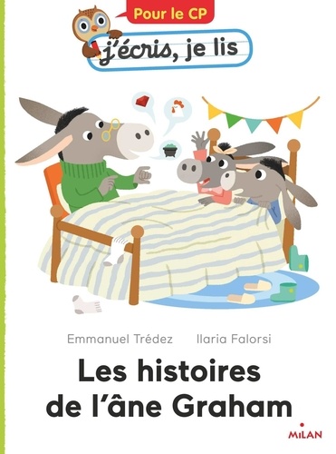 Emmanuel Trédez et Ilaria Falorsi - Les histoires de l'âne Graham.