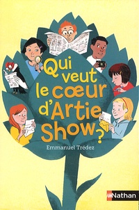Emmanuel Trédez - Qui veut le coeur d'Artie Show ?.