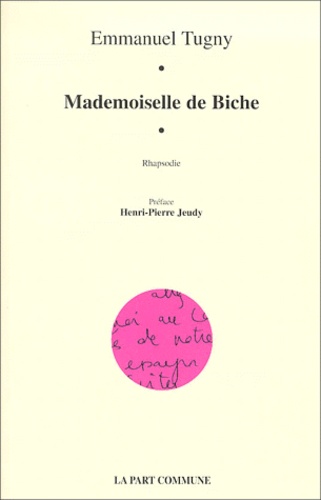 Emmanuel Tugny - Mademoiselle De Biche. Rhapsodie.