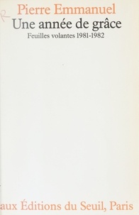  Emmanuel - Une Année de grâce - Feuilles volantes, 1981-1982.