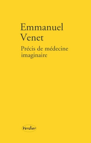 Précis de médecine imaginaire