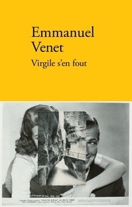 Emmanuel Venet - Virgile s'en fout.