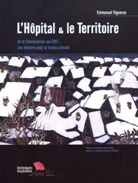 L'hôpital & le territoire