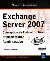 Emmanuel Vinazza - Exchange Server 2007.
