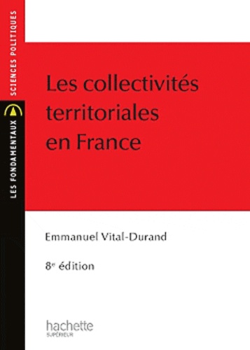 Les collectivités territoriales en France 8e édition
