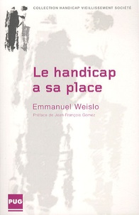 Emmanuel Weislo - Le handicap a sa place - De l'autorisation d'absence aux bancs de l'école.