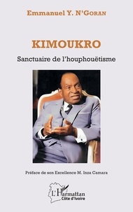 Emmanuel Y. N'Goran - Kimoukro - Sanctuaire de l'houphouëtisme.