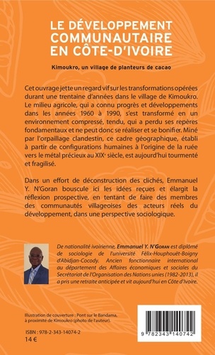 Le développement communautaire en Côte-d'Ivoire. Kimoukro, un village de planteurs de cacao