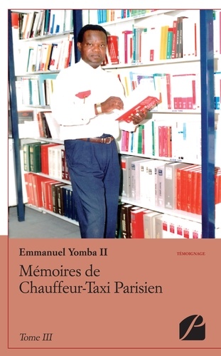 Emmanuel Yomba - Chauffeur-taxi parisien - Tome 3.