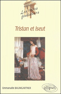 Emmanuèle Baumgartner - Tristan Et Iseut.