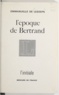 Emmanuèle de Lesseps - EPOQUE DE BERTRAND.