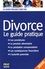 Divorce. Le guide pratique  Edition 2010 - Occasion