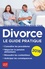 Divorce. Le guide pratique  Edition 2016