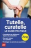 Emmanuèle Vallas-Lenerz - Tutelle, curatelle - Le guide pratique.