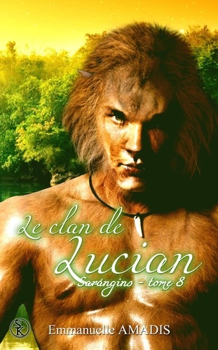 Sarangins Tome 8 Le clan de Lucian