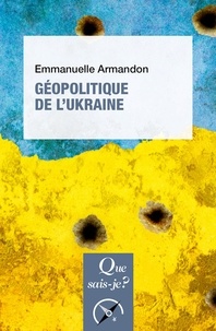 Amazon livres kindle téléchargements gratuits Géopolitique de l'Ukraine par Emmanuelle Armandon RTF 9782715412828