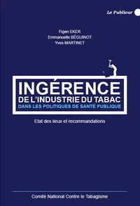 Ingérence de l'industrie du tabac dans les politiques de santé publique