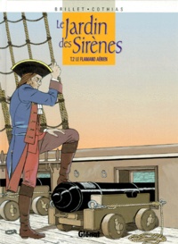 Emmanuelle Brillet et Patrick Cothias - Le jardin des Sirènes Tome 2 : Le flamand aérien.